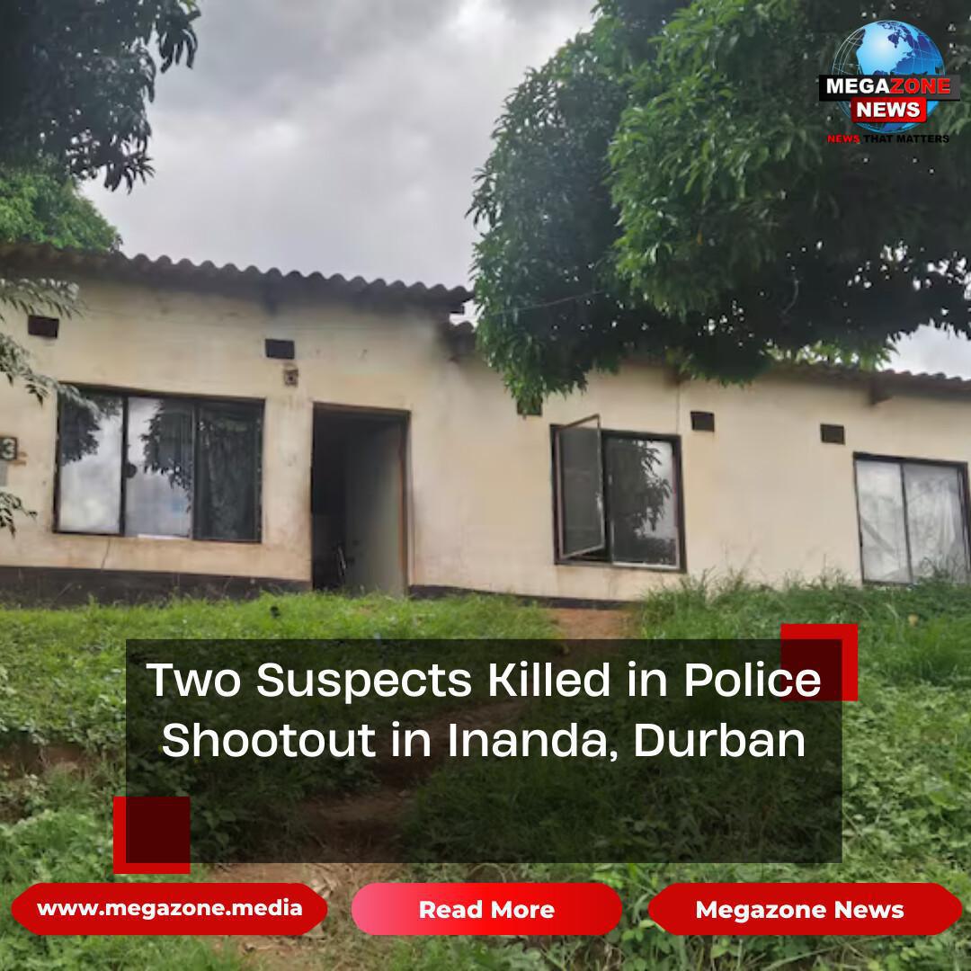 Two Suspects Killed in Police Shootout in Inanda, Durban