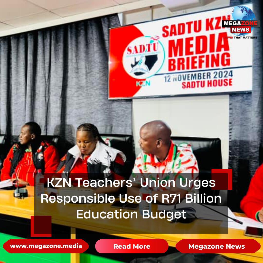KZN Teachers’ Union Urges Responsible Use of R71 Billion Education Budget