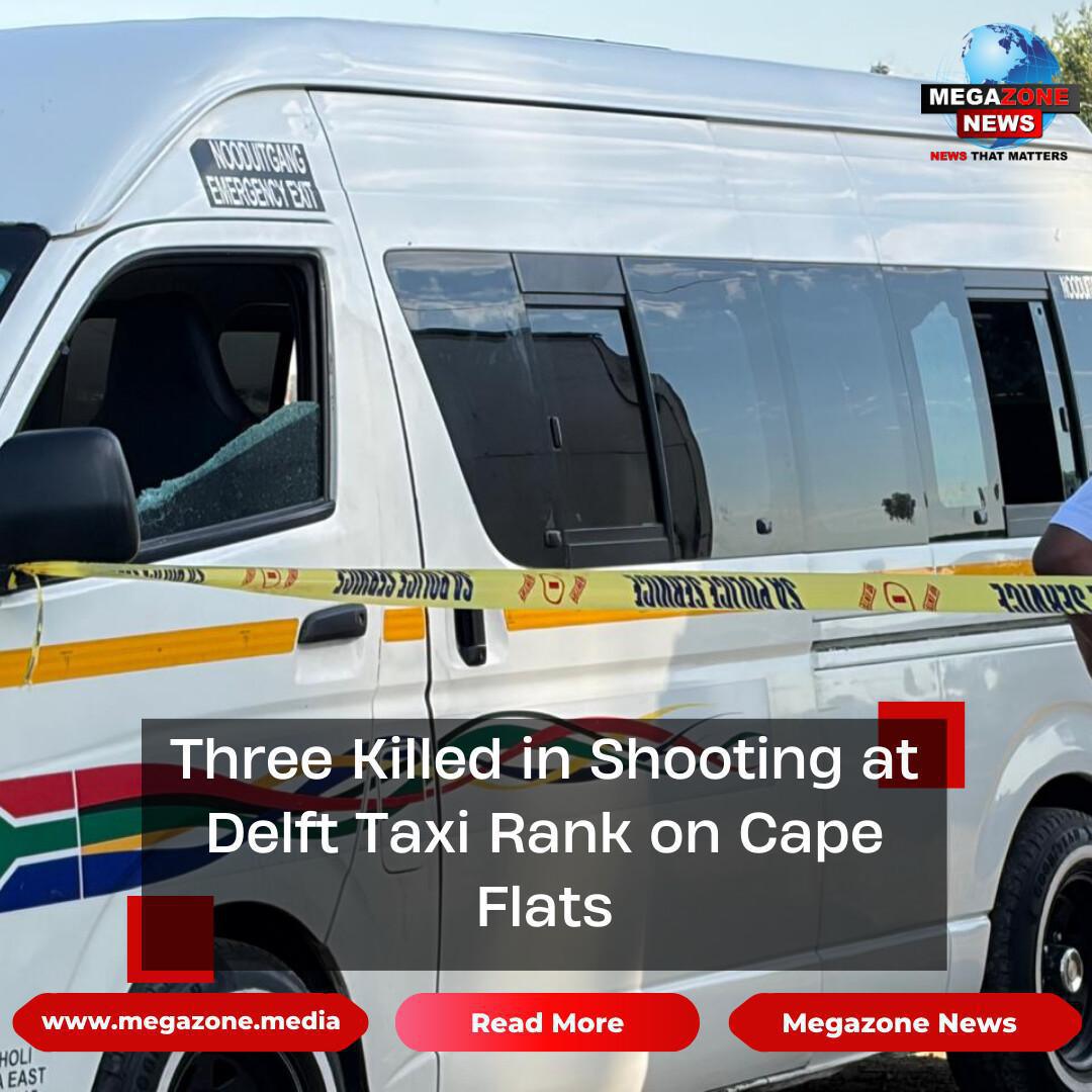 Three Killed in Shooting at Delft Taxi Rank on Cape Flats