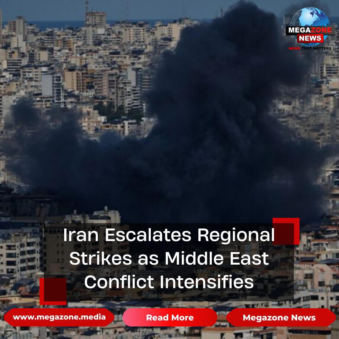 Iran Escalates Regional Strikes as Middle East Conflict Intensifies