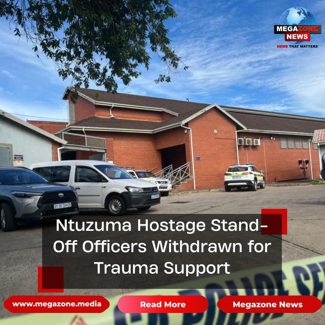 Ntuzuma Hostage Stand-Off Officers Withdrawn for Trauma Support