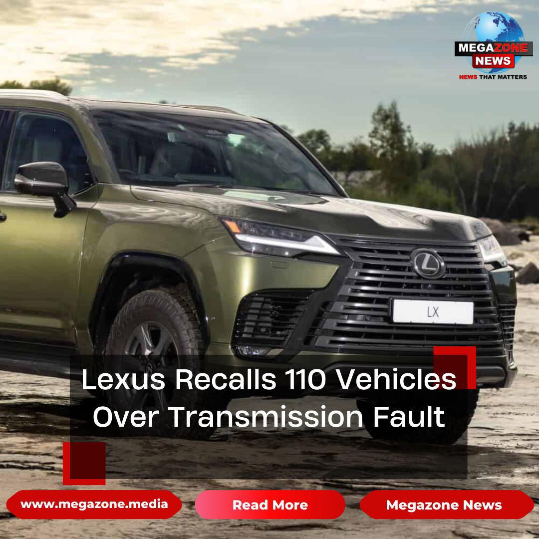 Lexus Recalls 110 Vehicles Over Transmission Fault Lexus Recalls 110 Vehicles Over Transmission Fault