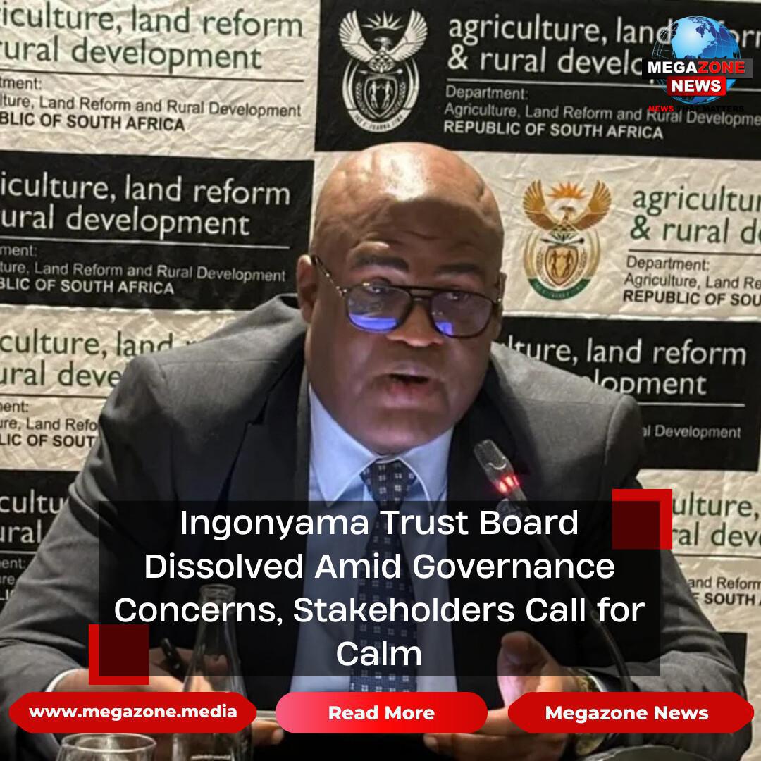 Ingonyama Trust Board Dissolved Amid Governance Concerns, Stakeholders Call for Calm Ingonyama Trust Board Dissolved Amid Governance Concerns, Stakeholders Call for Calm