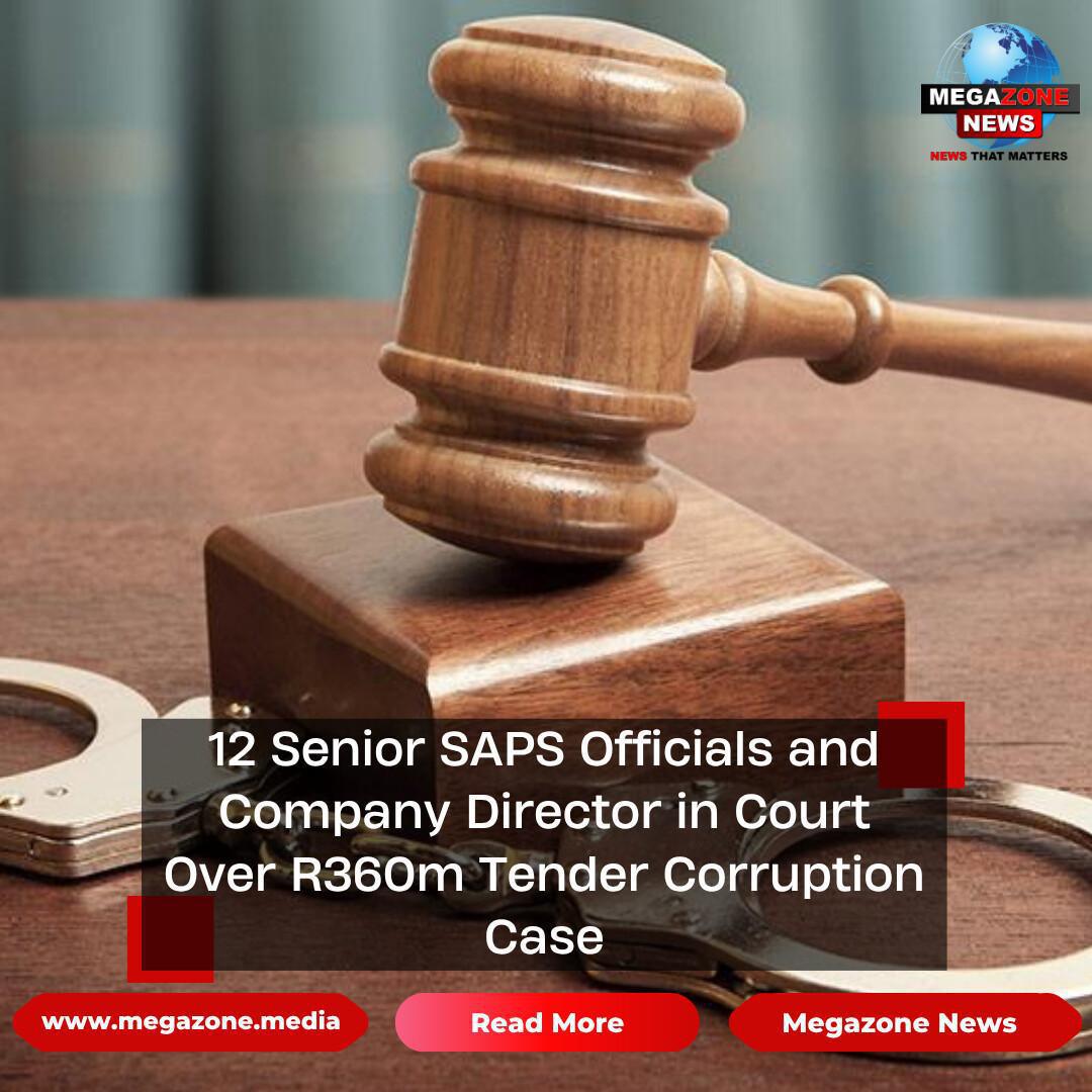 12 Senior SAPS Officials and Company Director in Court Over R360m Tender Corruption Case 12 Senior SAPS Officials and Company Director in Court Over R360m Tender Corruption Case