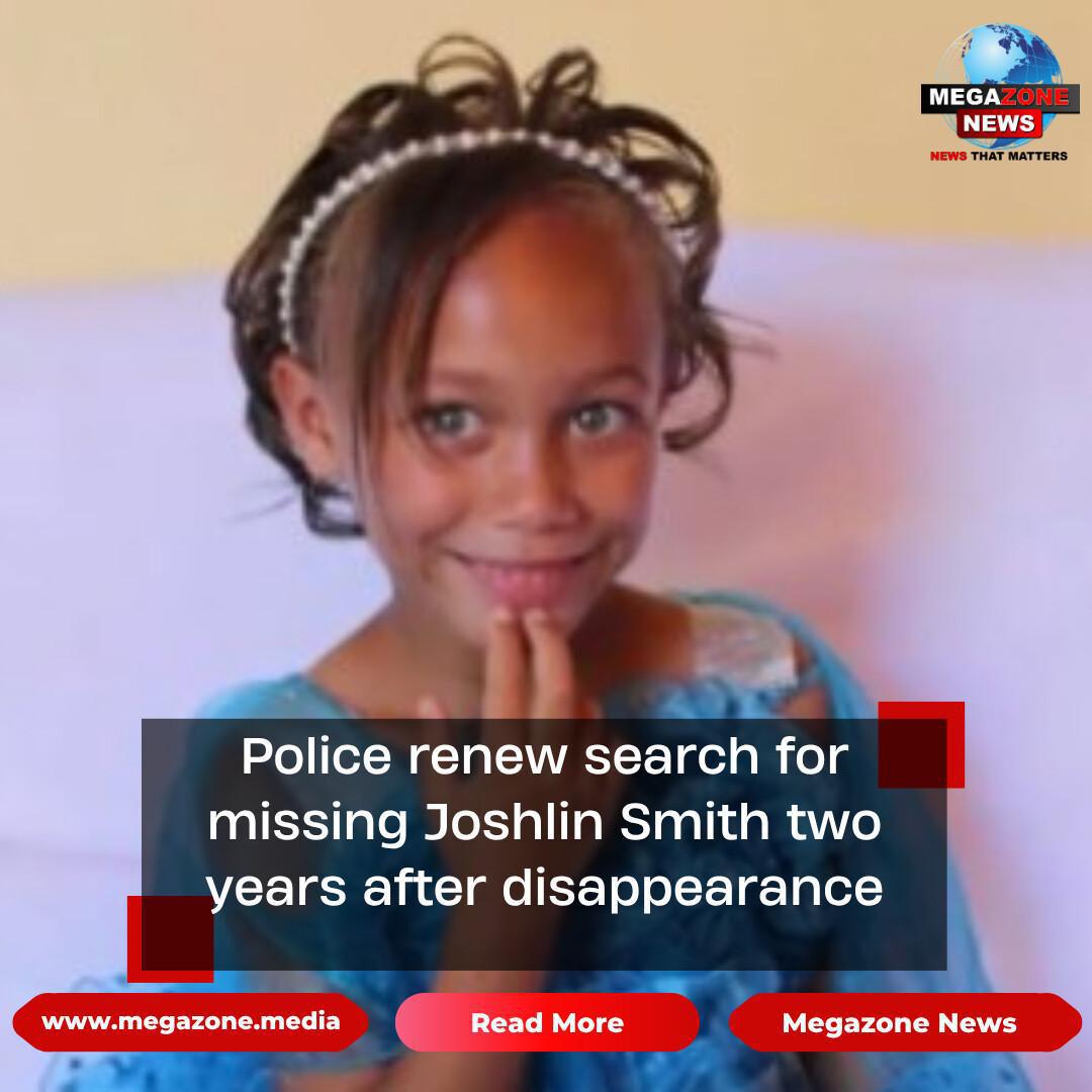 Police renew search for missing Joshlin Smith two years after disappearance