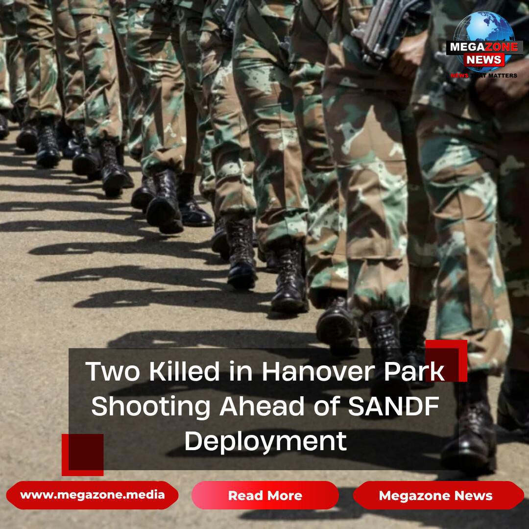 Two Killed in Hanover Park Shooting Ahead of SANDF Deployment Two Killed in Hanover Park Shooting Ahead of SANDF Deployment