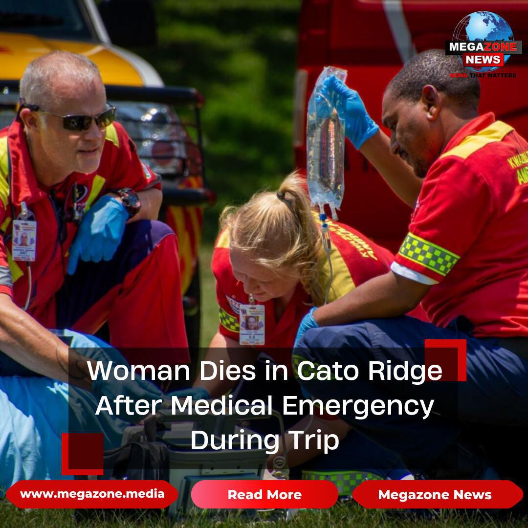 Woman Dies in Cato Ridge After Medical Emergency During Trip Woman Dies in Cato Ridge After Medical Emergency During Trip