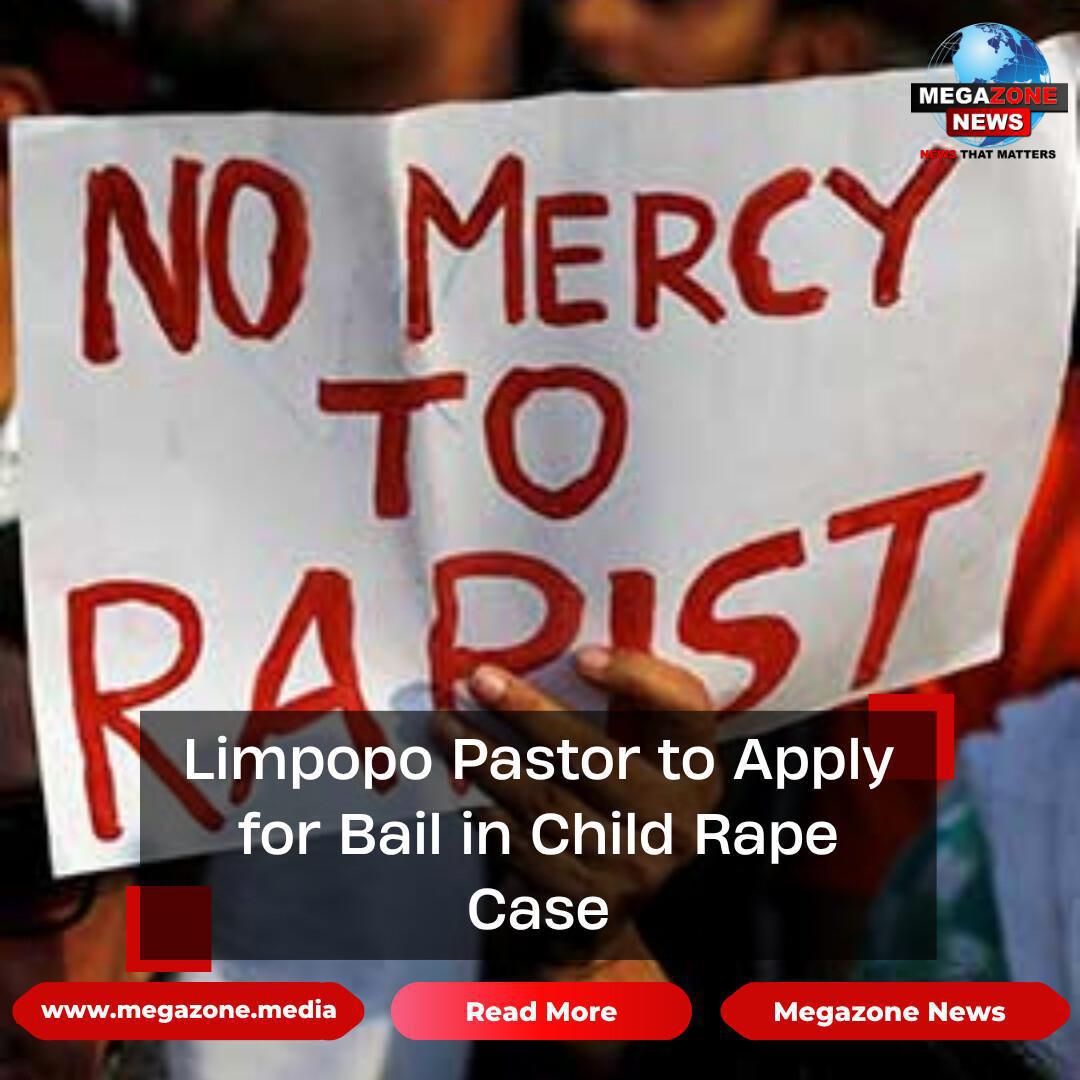 Limpopo Pastor to Apply for Bail in Child Rape Case