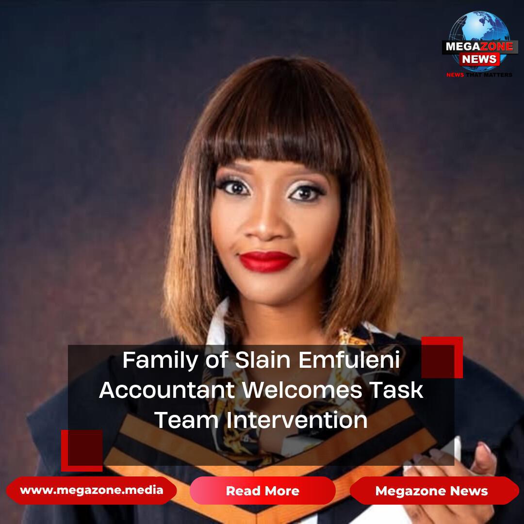 Family of Slain Emfuleni Accountant Welcomes Task Team Intervention Family of Slain Emfuleni Accountant Welcomes Task Team Intervention