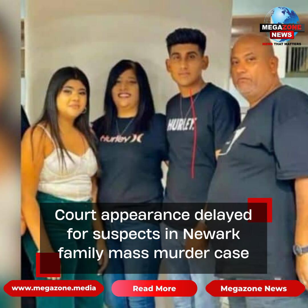 Court appearance delayed for suspects in Newark family mass murder case