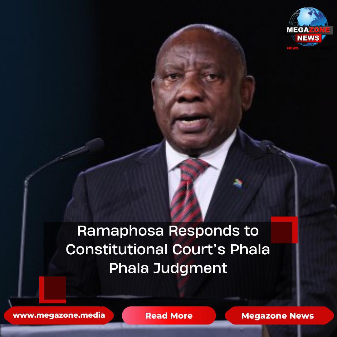Ramaphosa Responds to Constitutional Court’s Phala Phala Judgment Ramaphosa Responds to Constitutional Court’s Phala Phala Judgment