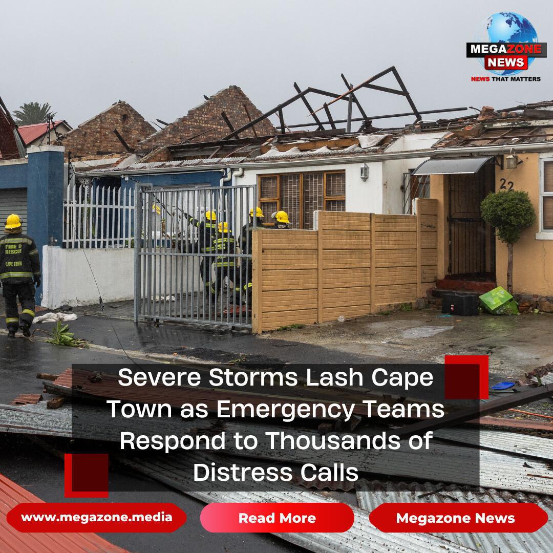 Severe Storms Lash Cape Town as Emergency Teams Respond to Thousands of Distress Calls