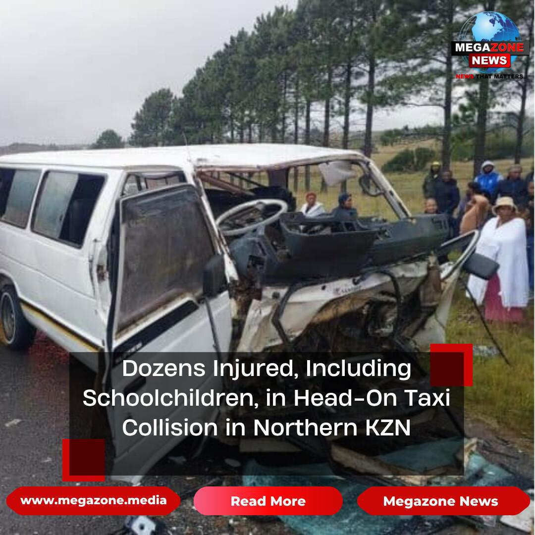 Dozens Injured, Including Schoolchildren, in Head-On Taxi Collision in Northern KZN Dozens Injured, Including Schoolchildren, in Head-On Taxi Collision in Northern KZN