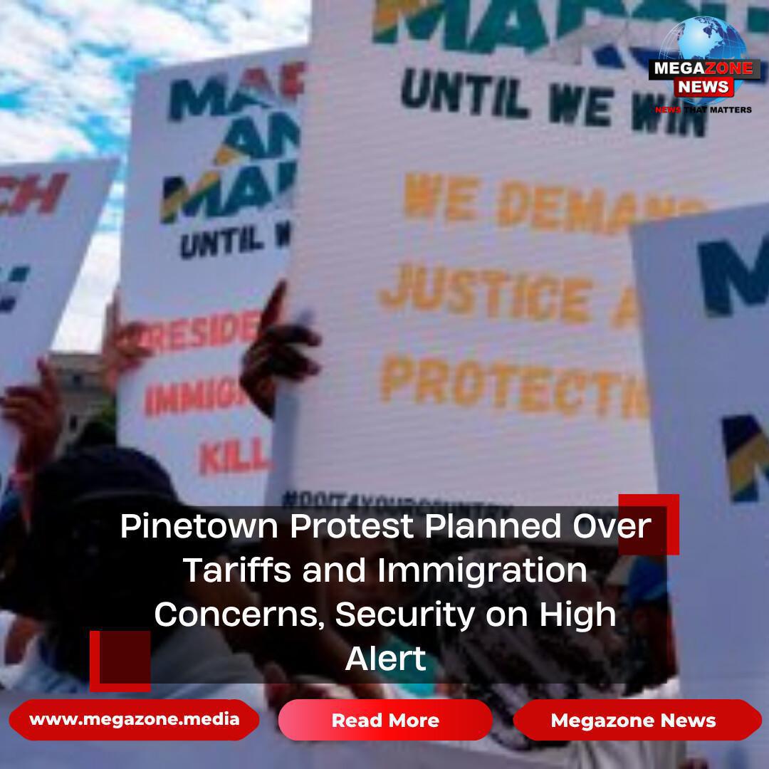 Pinetown Protest Planned Over Tariffs and Immigration Concerns, Security on High Alert