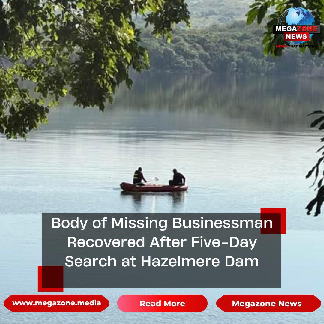 Body of Missing Businessman Recovered After Five-Day Search at Hazelmere Dam