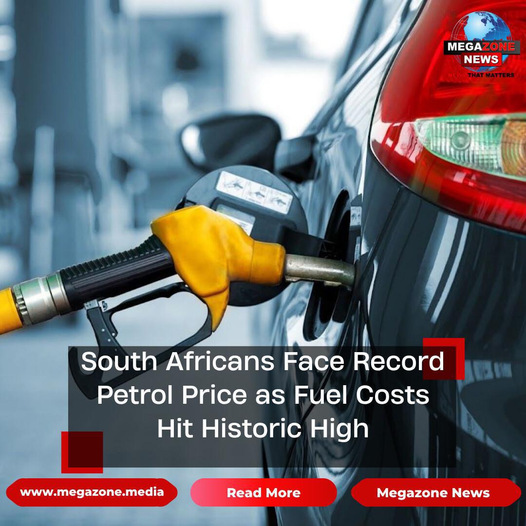 South Africans Face Record Petrol Price as Fuel Costs Hit Historic High