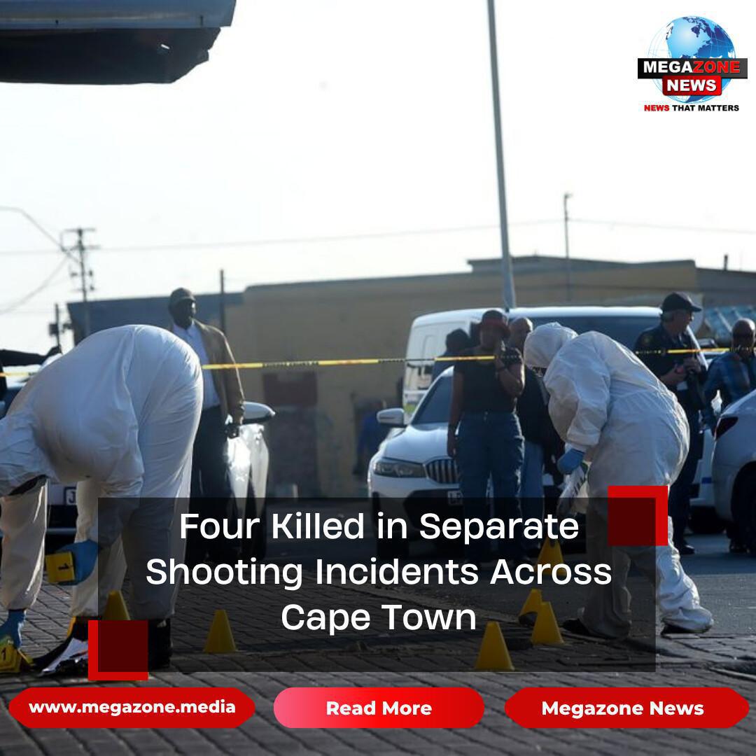Four Killed in Separate Shooting Incidents Across Cape Town