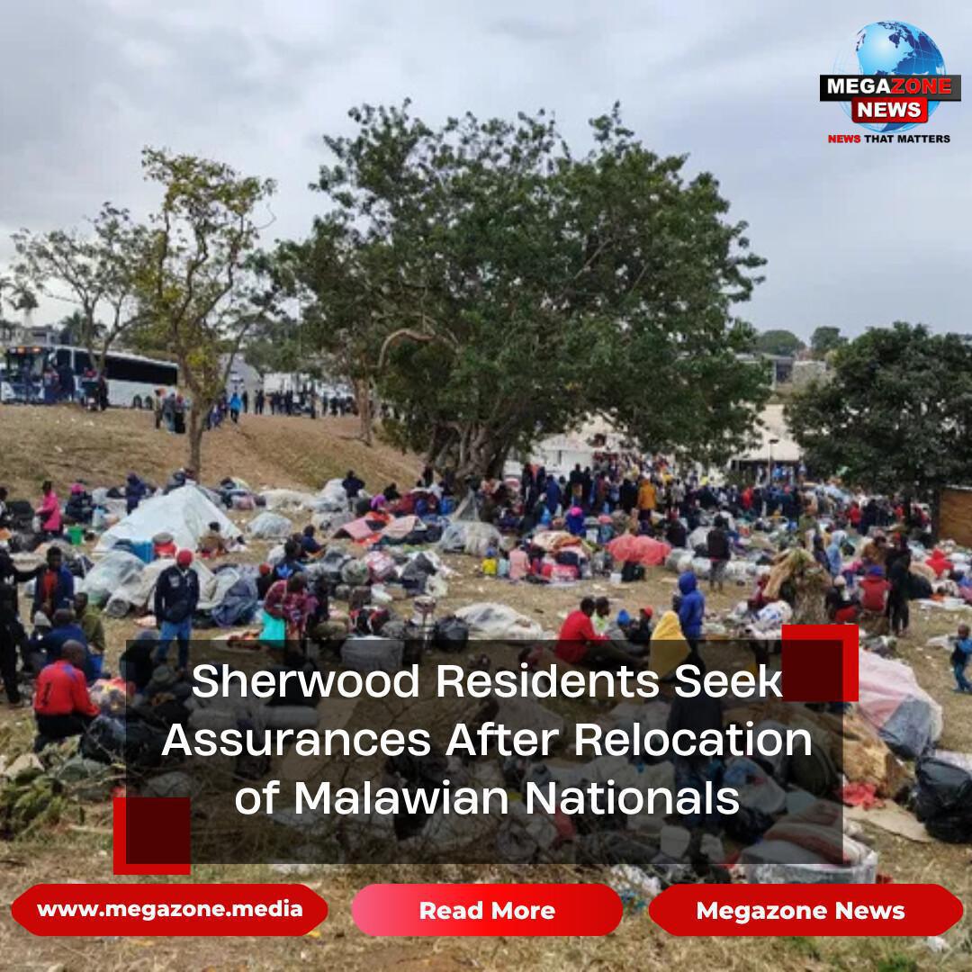 Sherwood Residents Seek Assurances After Relocation of Malawian Nationals Sherwood Residents Seek Assurances After Relocation of Malawian Nationals