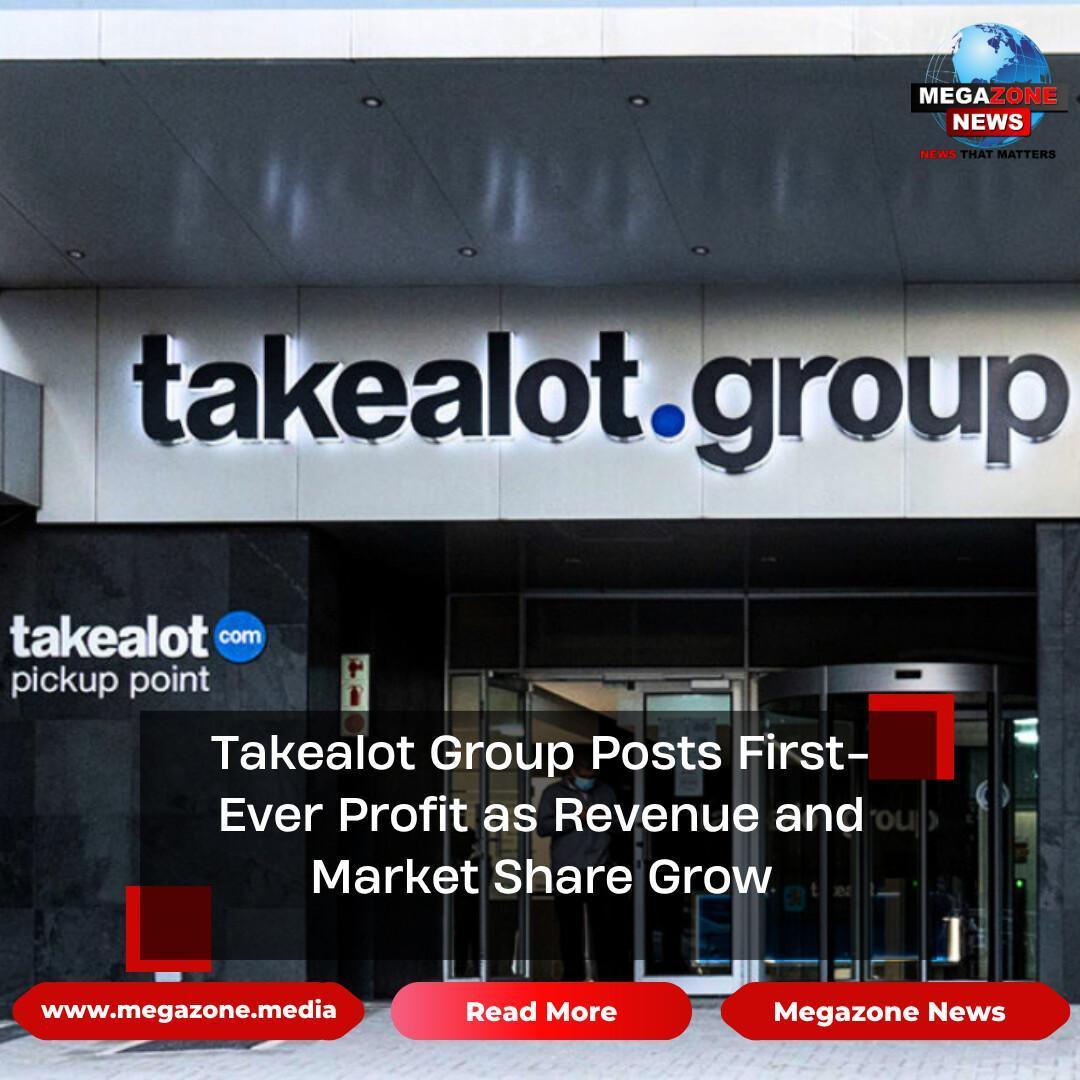 Takealot Group Posts First-Ever Profit as Revenue and Market Share Grow Takealot Group Posts First-Ever Profit as Revenue and Market Share Grow