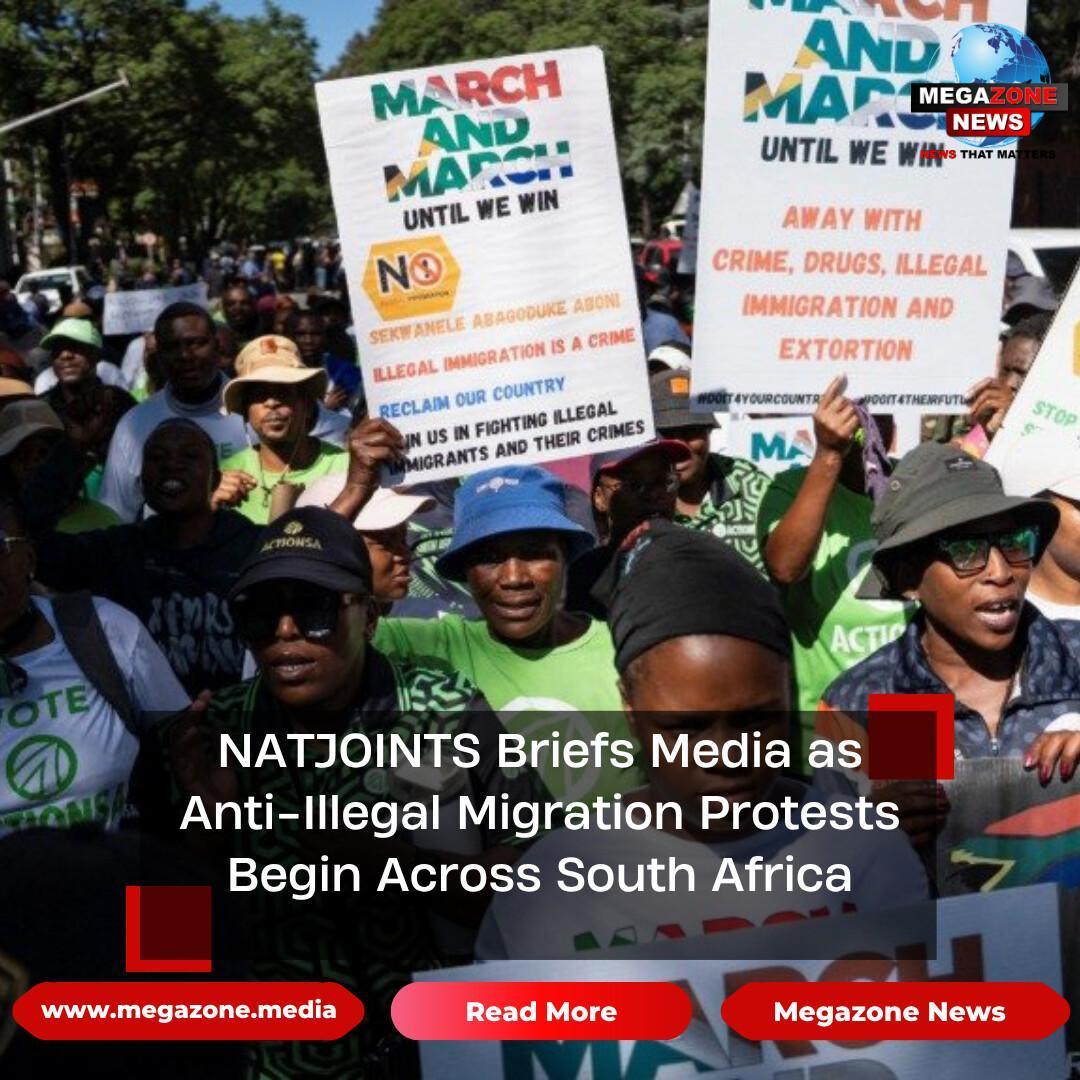 NATJOINTS Briefs Media as Anti-Illegal Migration Protests Begin Across South Africa