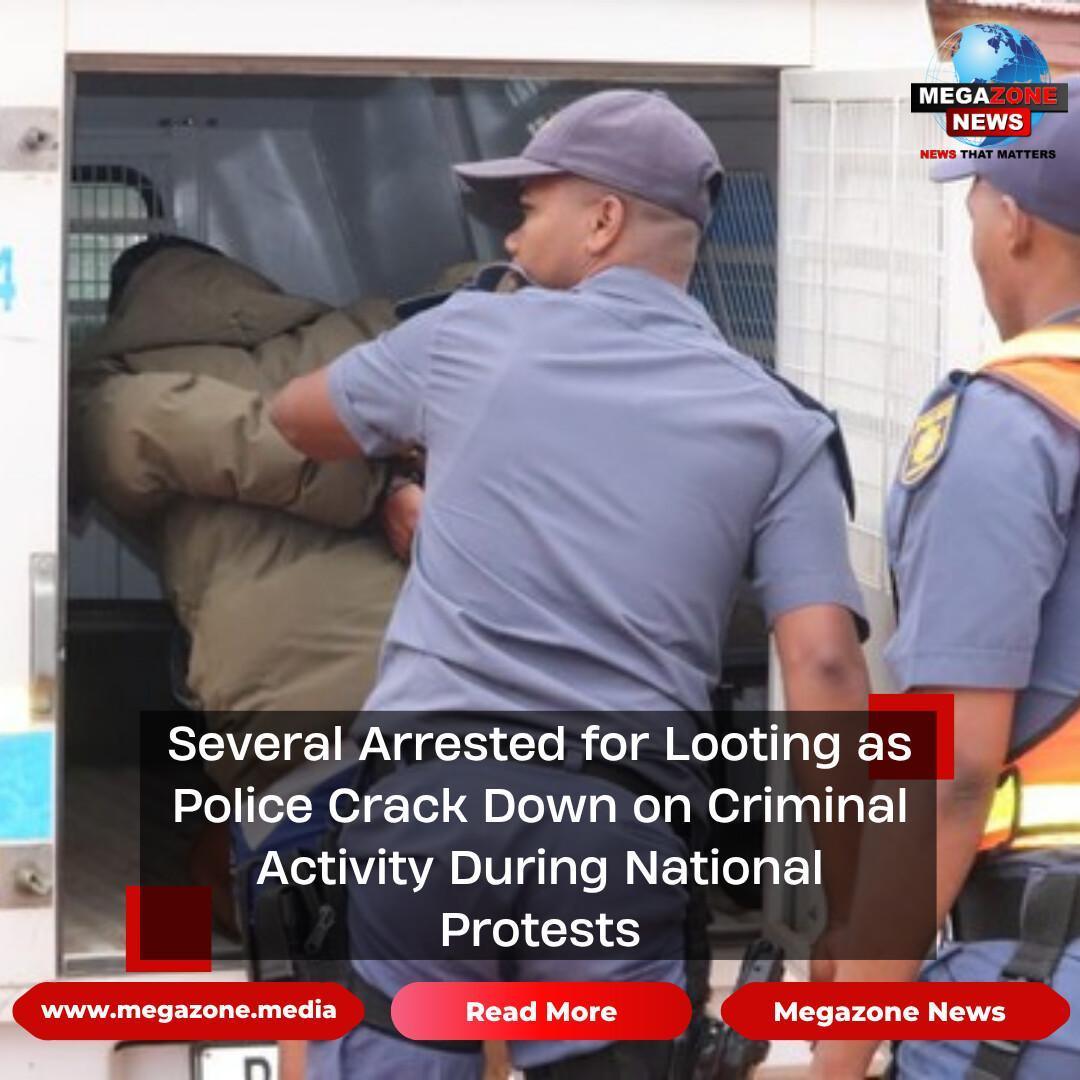Several Arrested for Looting as Police Crack Down on Criminal Activity During National Protests
