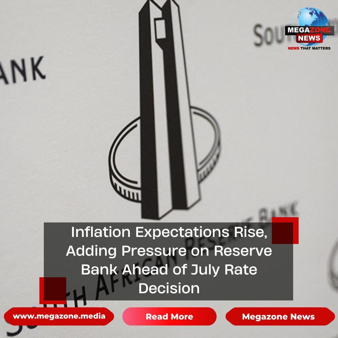 Inflation Expectations Rise, Adding Pressure on Reserve Bank Ahead of July Rate Decision Inflation Expectations Rise, Adding Pressure on Reserve Bank Ahead of July Rate Decision