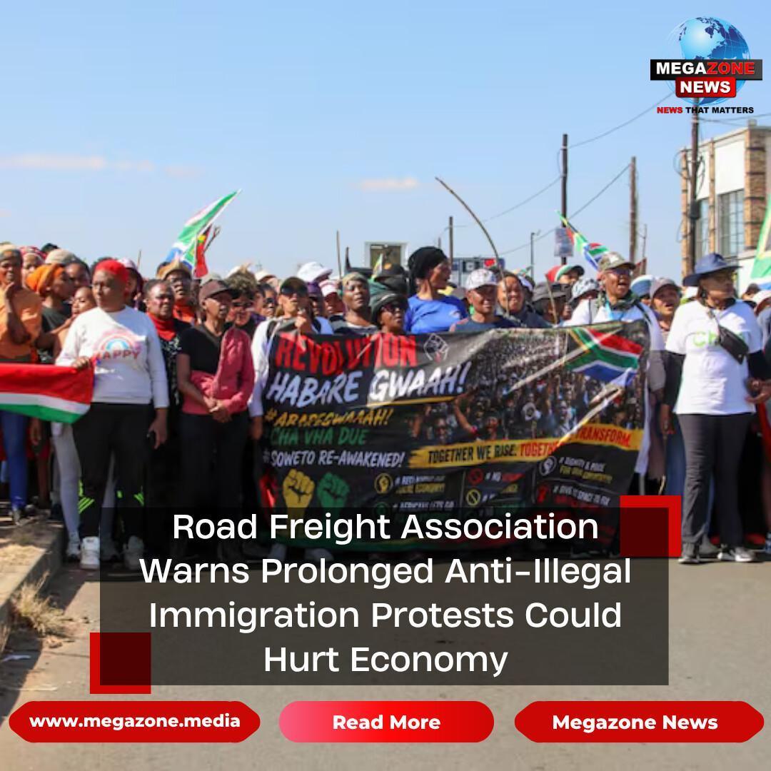 Road Freight Association Warns Prolonged Anti-Illegal Immigration Protests Could Hurt Economy