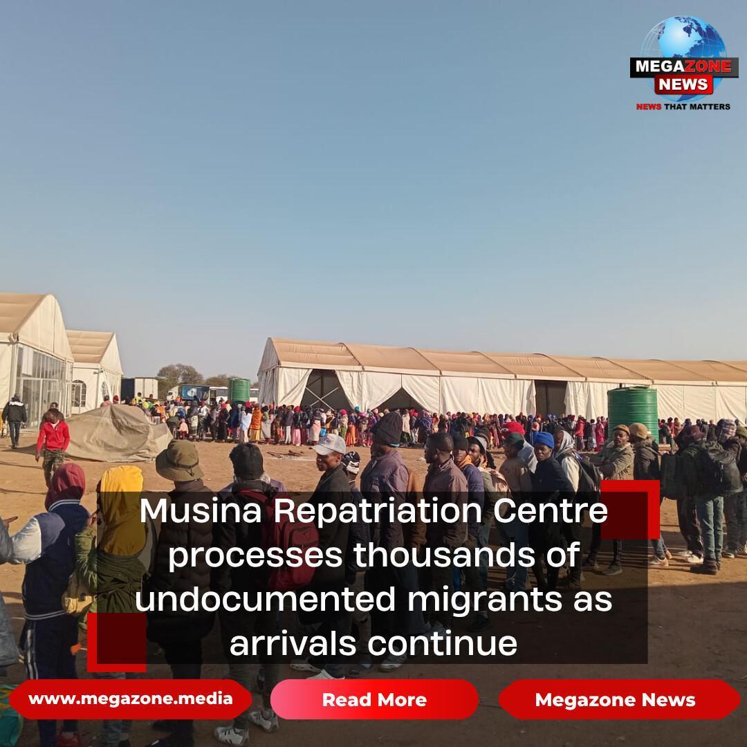 Musina Repatriation Centre processes thousands of undocumented migrants as arrivals continue Musina Repatriation Centre processes thousands of undocumented migrants as arrivals continue