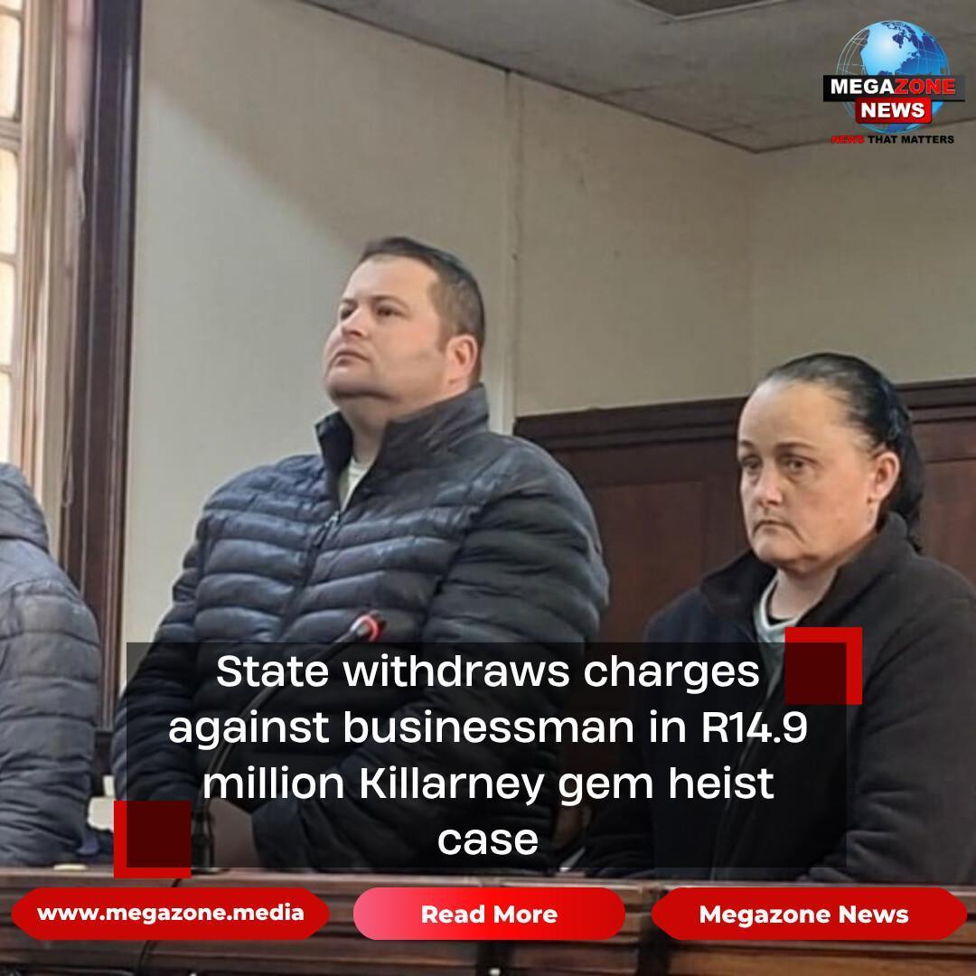 State withdraws charges against businessman in R14.9 million Killarney gem heist case State withdraws charges against businessman in R14.9 million Killarney gem heist case