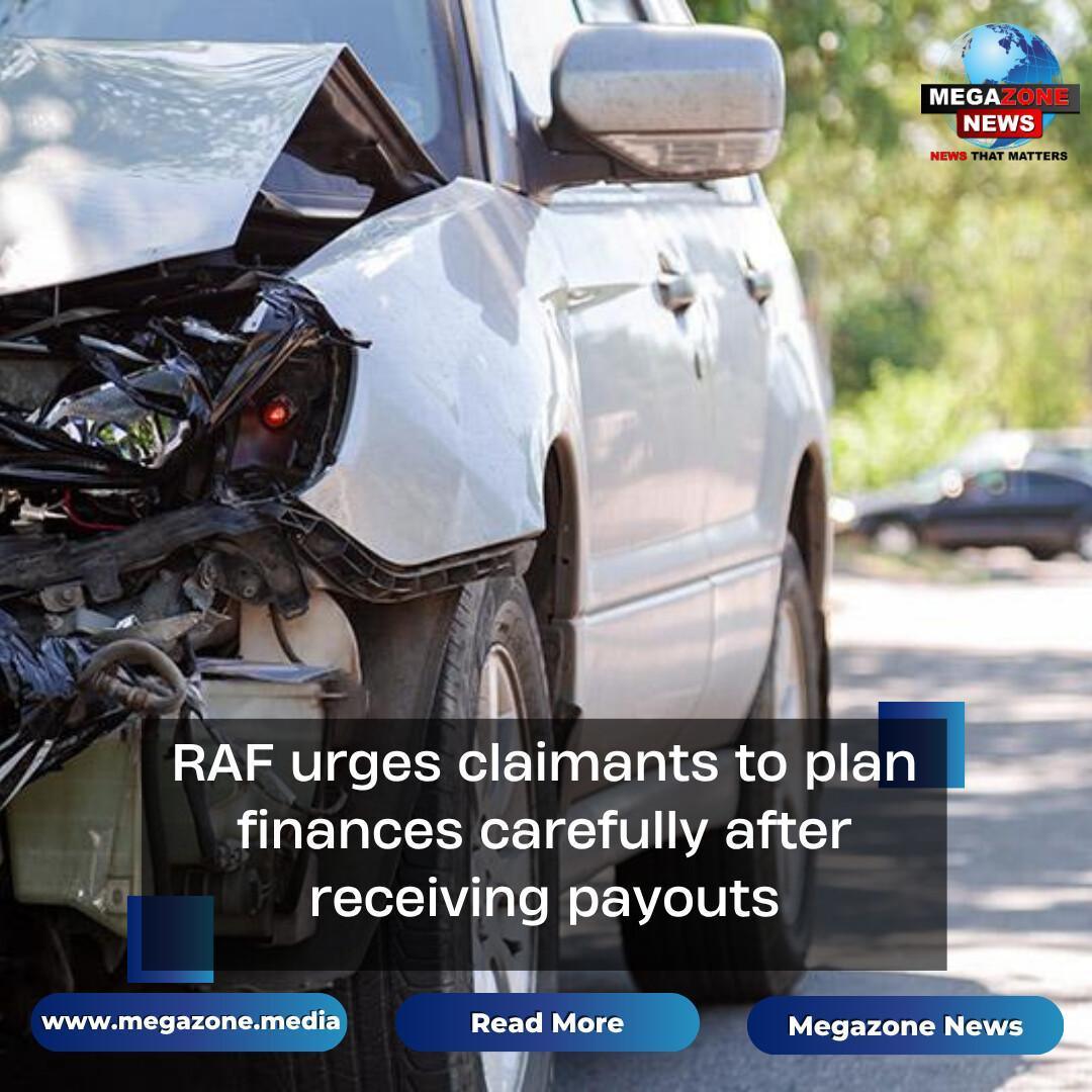 RAF urges claimants to plan finances carefully after receiving payouts