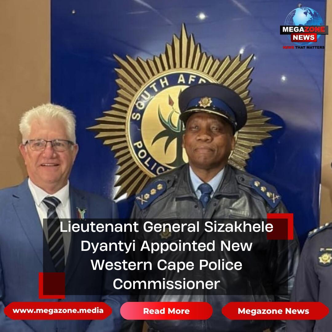 Lieutenant General Sizakhele Dyantyi Appointed New Western Cape Police Commissioner