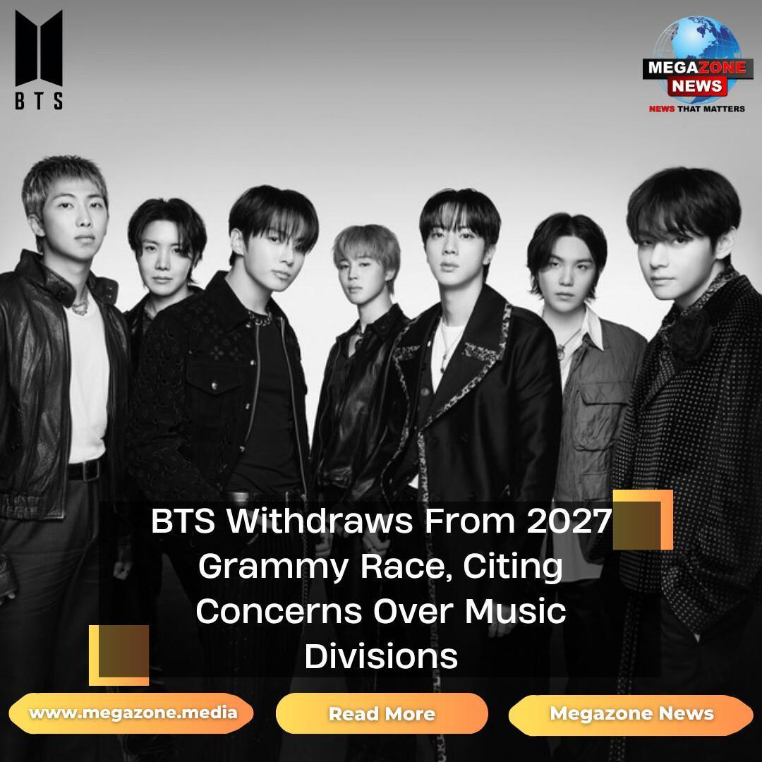 BTS Withdraws From 2027 Grammy Race, Citing Concerns Over Music Divisions