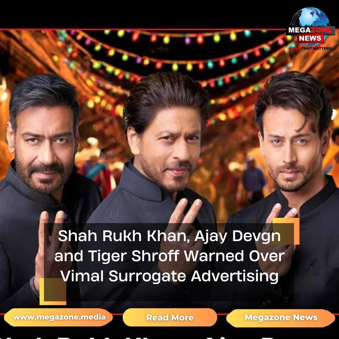 Shah Rukh Khan, Ajay Devgn and Tiger Shroff Warned Over Vimal Surrogate Advertising Shah Rukh Khan, Ajay Devgn and Tiger Shroff Warned Over Vimal Surrogate Advertising