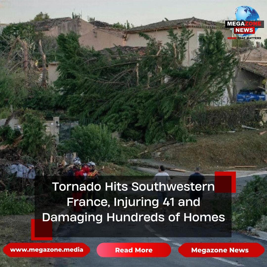Tornado Hits Southwestern France, Injuring 41 and Damaging Hundreds of Homes Tornado Hits Southwestern France, Injuring 41 and Damaging Hundreds of Homes