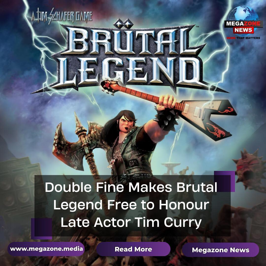 Double Fine Makes Brutal Legend Free to Honour Late Actor Tim Curry Double Fine Makes Brutal Legend Free to Honour Late Actor Tim Curry