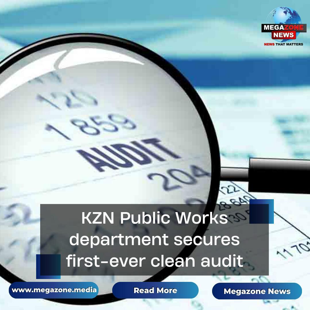 KZN Public Works department secures first-ever clean audit