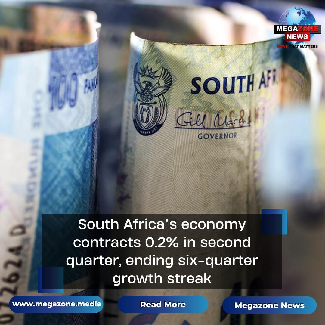 South Africa’s economy contracts 0.2% in second quarter, ending six-quarter growth streak South Africa’s economy contracts 0.2% in second quarter, ending six-quarter growth streak