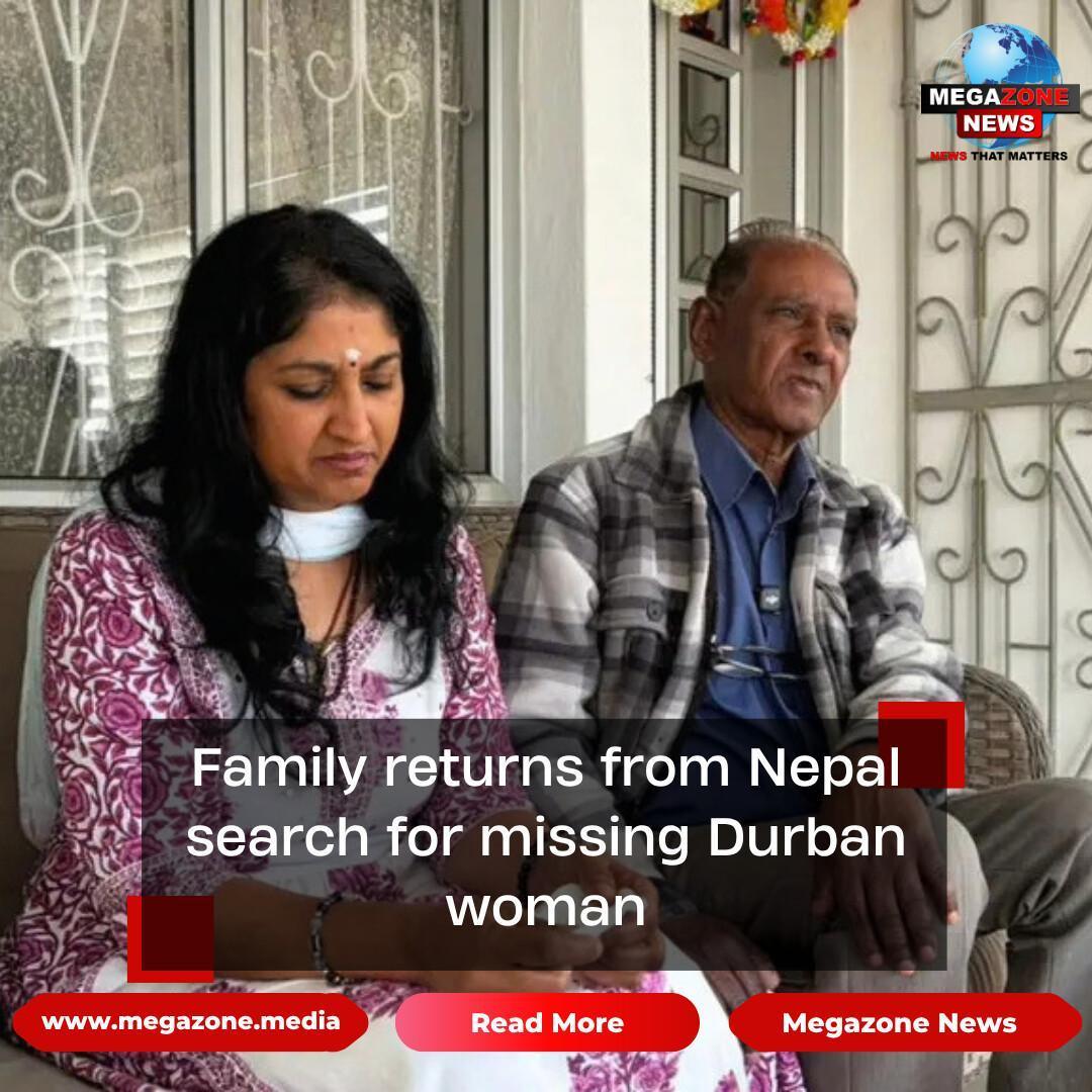 Family returns from Nepal search for missing Durban woman