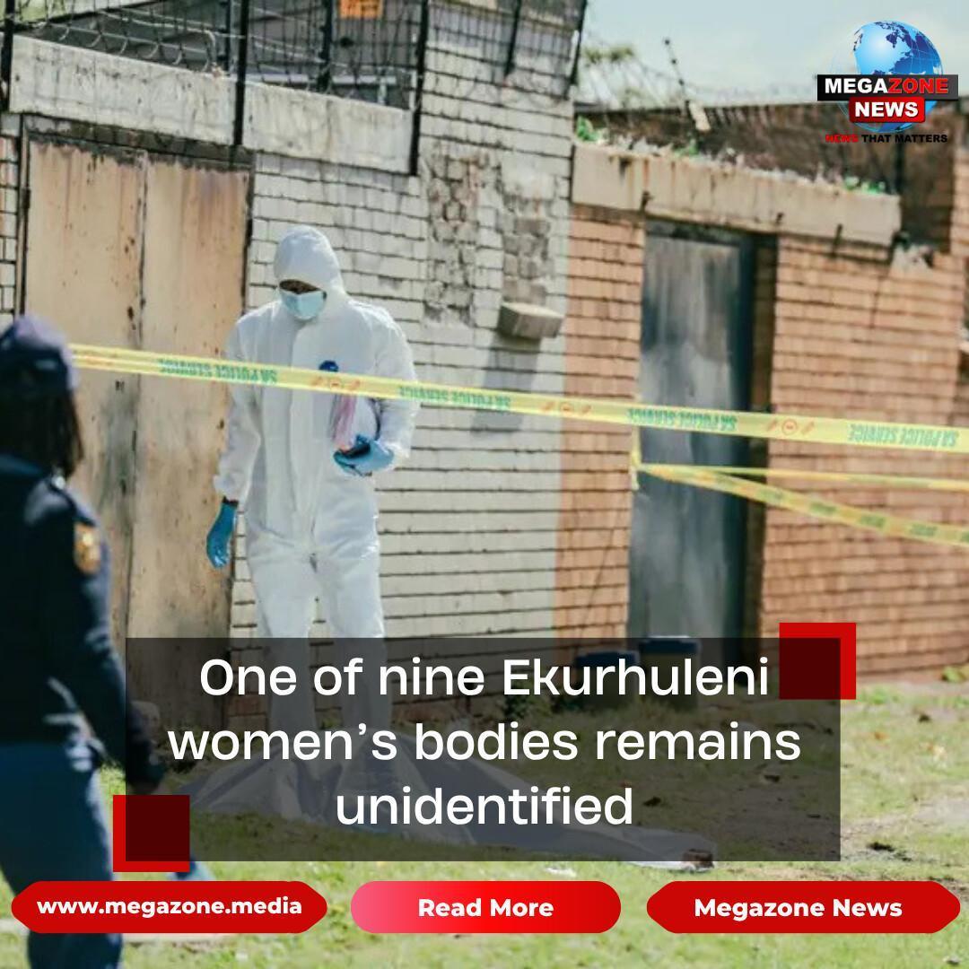 One of nine Ekurhuleni women’s bodies remains unidentified