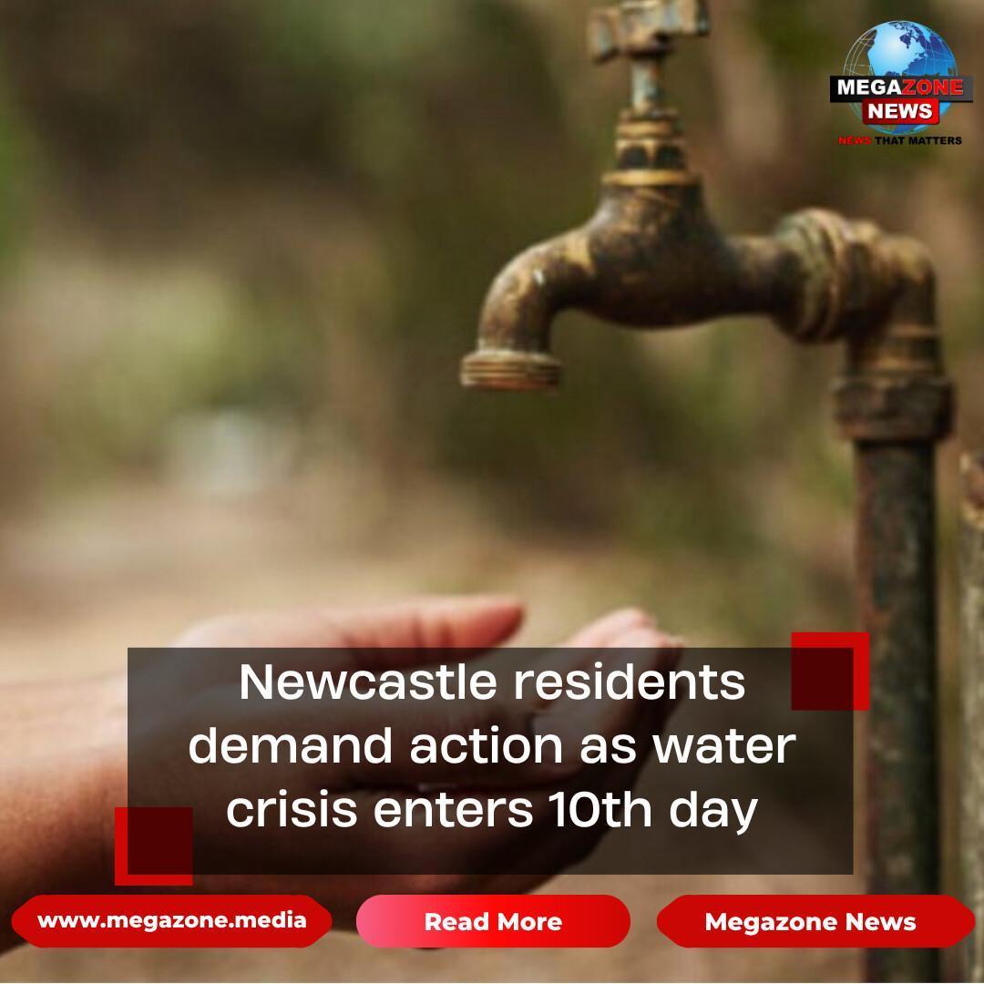 Newcastle residents demand action as water crisis enters 10th day