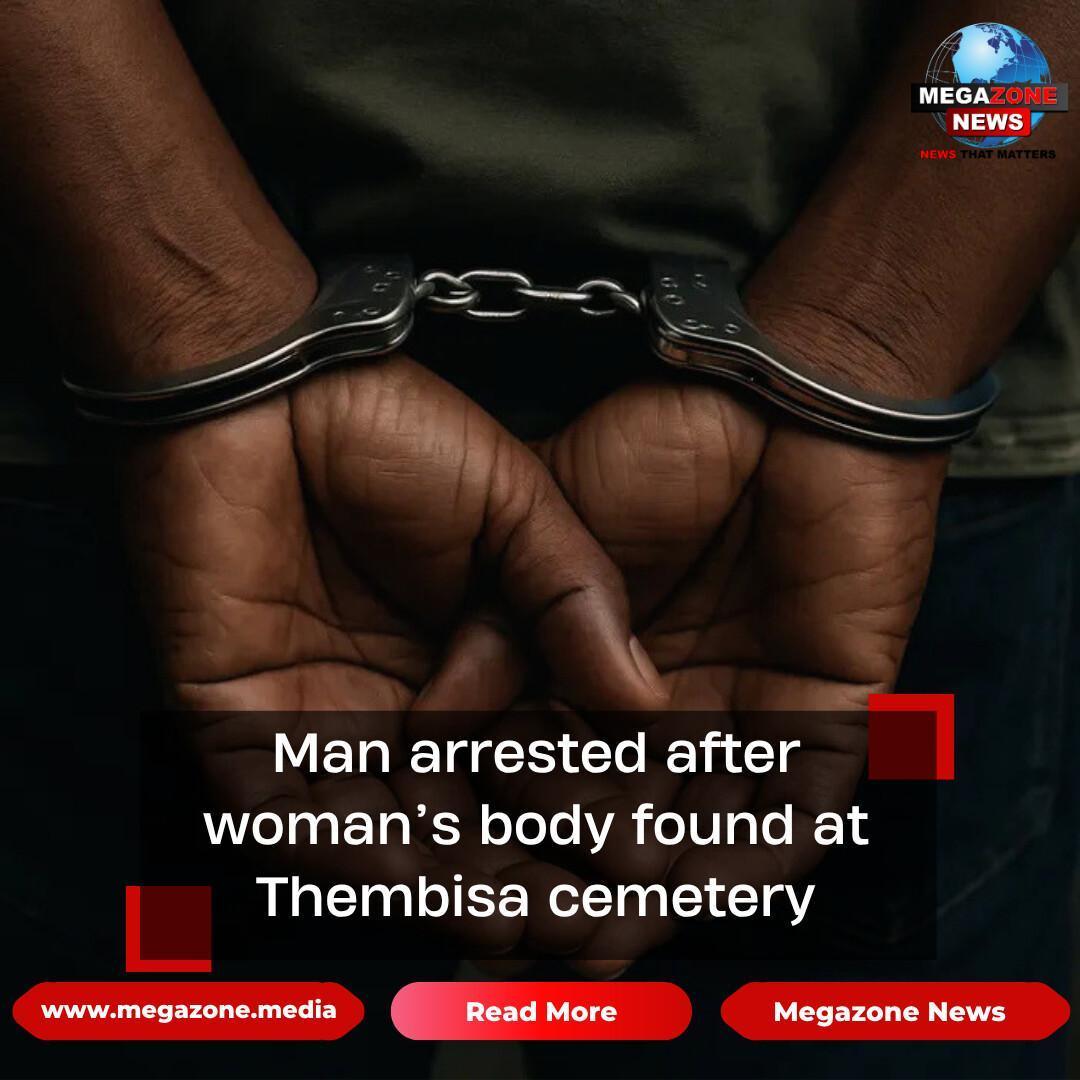 Man arrested after woman’s body found at Thembisa cemetery