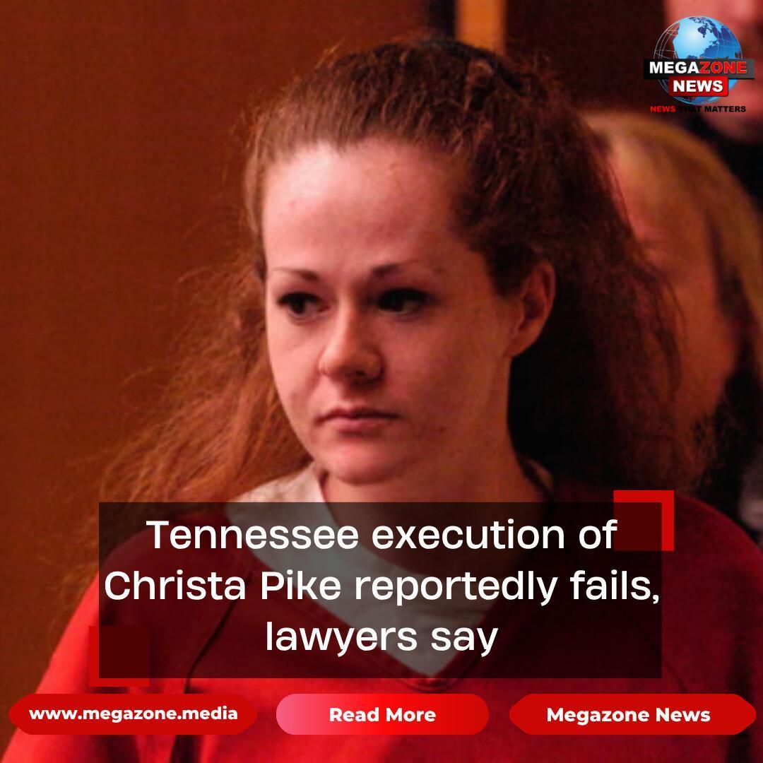 Tennessee execution of Christa Pike reportedly fails, lawyers say Tennessee execution of Christa Pike reportedly fails, lawyers say