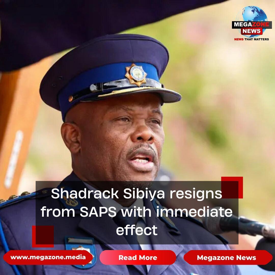 Shadrack Sibiya resigns from SAPS with immediate effect Shadrack Sibiya resigns from SAPS with immediate effect