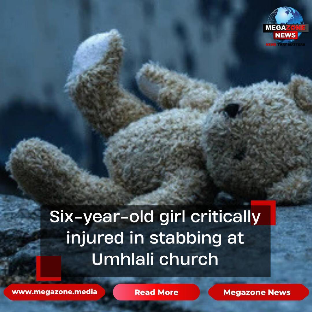 Six-year-old girl critically injured in stabbing at Umhlali church