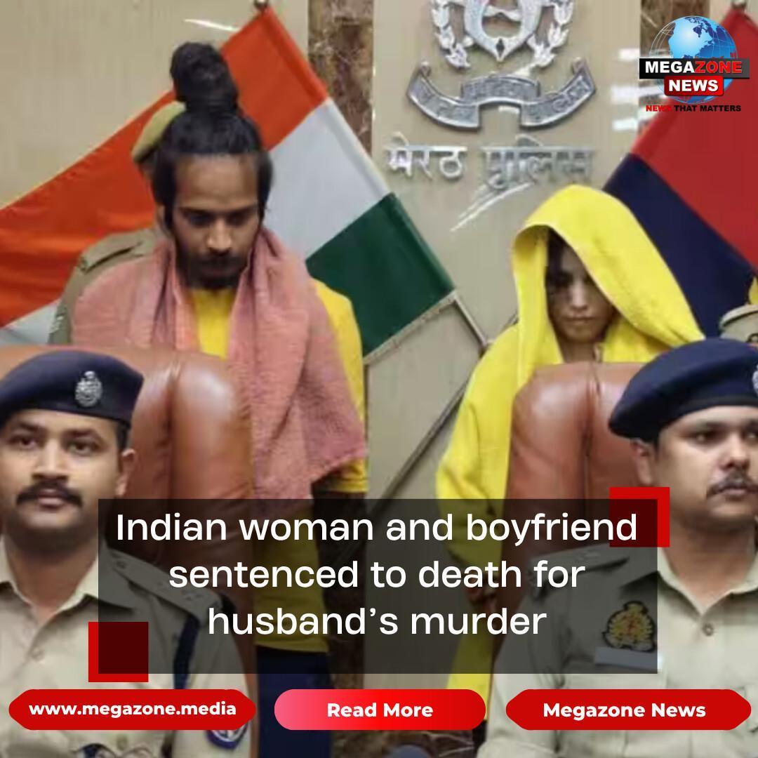 Indian woman and boyfriend sentenced to death for husband’s murder