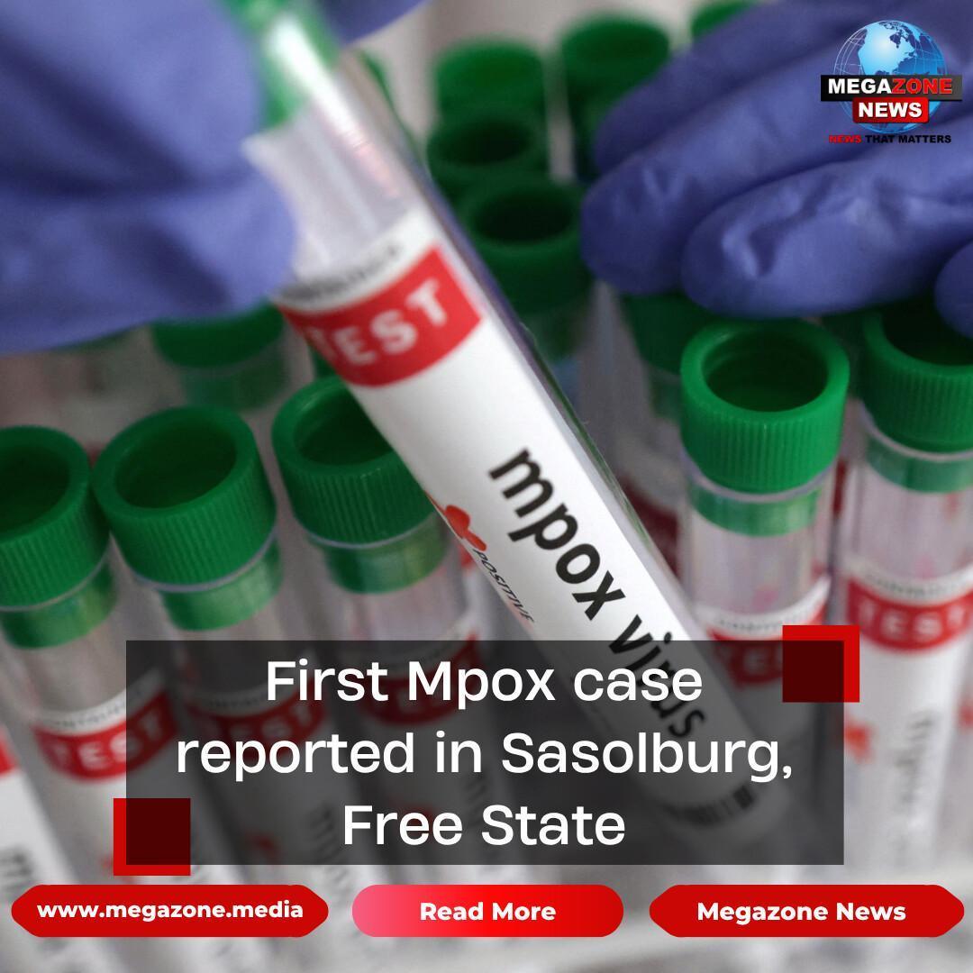 First Mpox case reported in Sasolburg, Free State