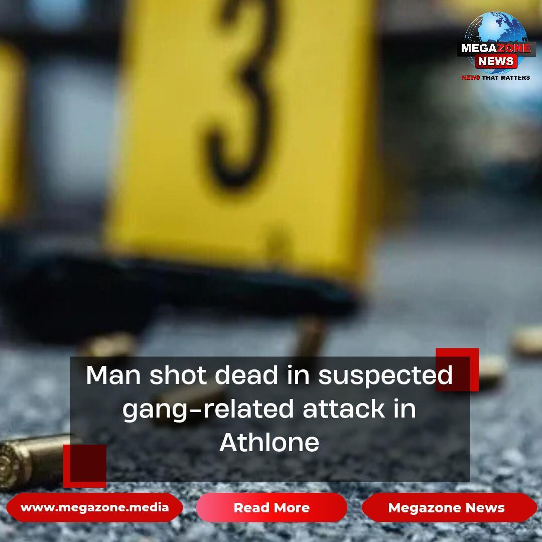 Man shot dead in suspected gang-related attack in Athlone Man shot dead in suspected gang-related attack in Athlone