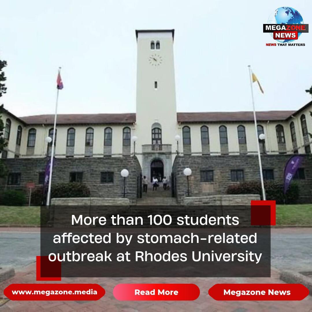 More than 100 students affected by stomach-related outbreak at Rhodes University