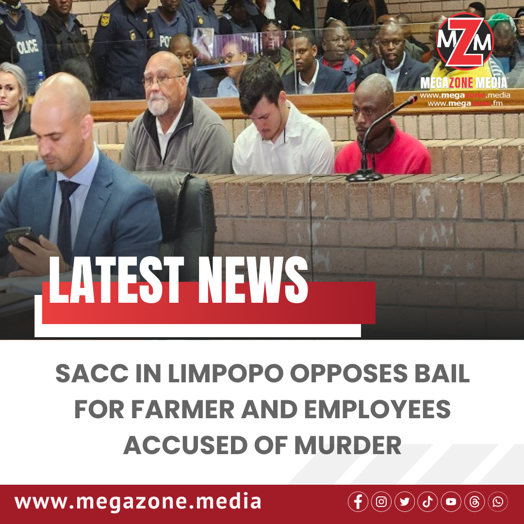 SACC in Limpopo Opposes Bail for Farmer and Employees Accused of Murder