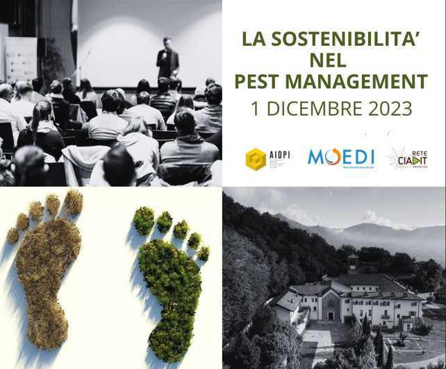 La sostenibilità nel Pest Management: stato dell'arte, opportunità e sviluppi futuri La sostenibilità nel Pest Management: stato dell'arte, opportunità e sviluppi futuri